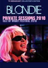 Blondie : Private Sessions 2010